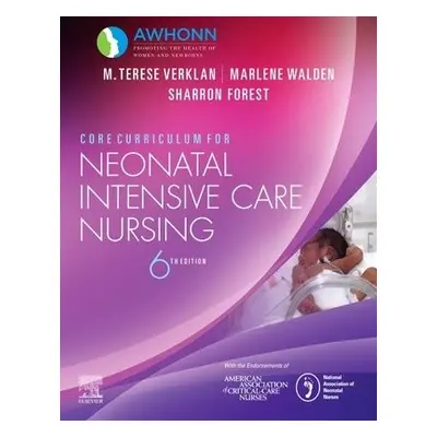 Core Curriculum for Neonatal Intensive Care Nursing - AWHONN