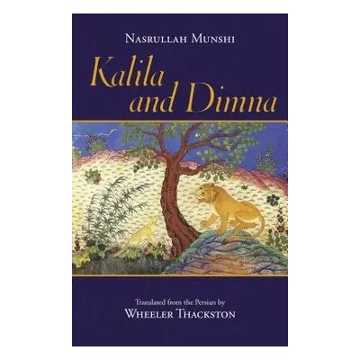 Kalila and Dimna - Munshi, Nasrullah