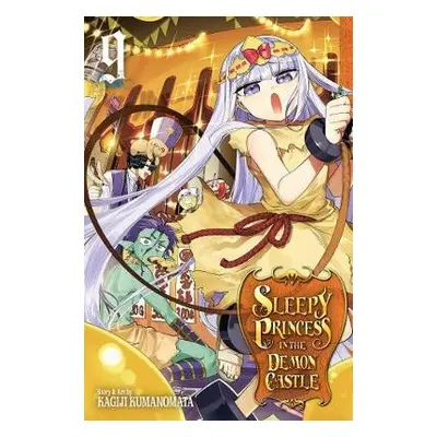 Sleepy Princess in the Demon Castle, Vol. 9 - Kumanomata, Kagiji