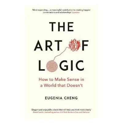 Art of Logic - Cheng, Eugenia