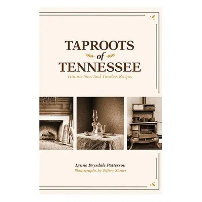 Taproots of Tennessee - Patterson, Lynne Drysdale