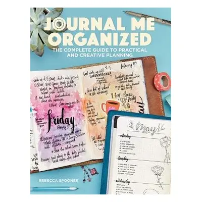 Journal Me Organized - Spooner, Rebecca