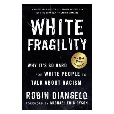 White Fragility - DiAngelo, Robin