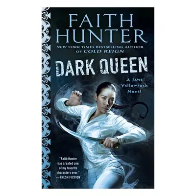 Dark Queen - Hunter, Faith