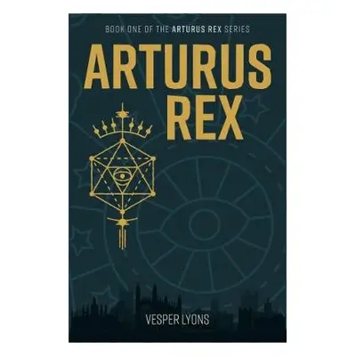 Arturus Rex - Lyons, Vesper