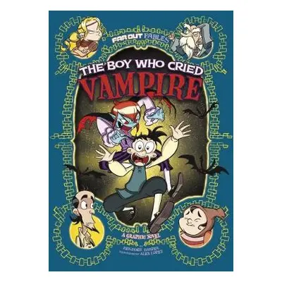 Boy Who Cried Vampire - Harper, Benjamin