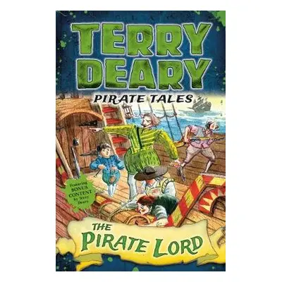 Pirate Tales: The Pirate Lord - Deary, Terry