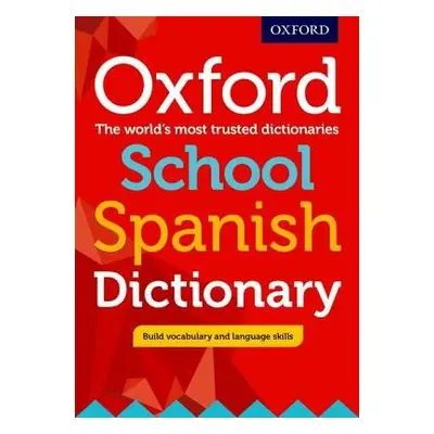 Oxford School Spanish Dictionary