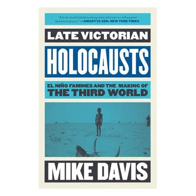 Late Victorian Holocausts - Davis, Mike