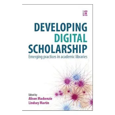 Developing Digital Scholarship