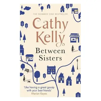 Between Sisters - Kelly, Cathy