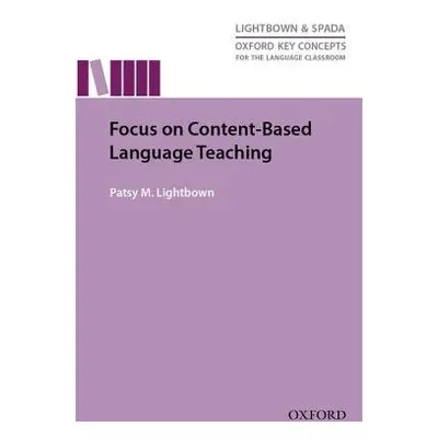 Focus On Content-Based Language Teaching - Lightbown, Patsy M.