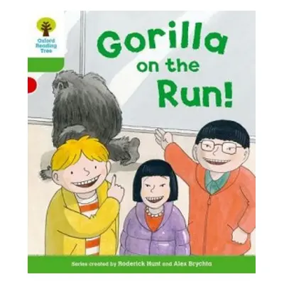 Oxford Reading Tree: Level 2 More a Decode and Develop Gorilla On the Run! - Hunt, Roderick a Sh