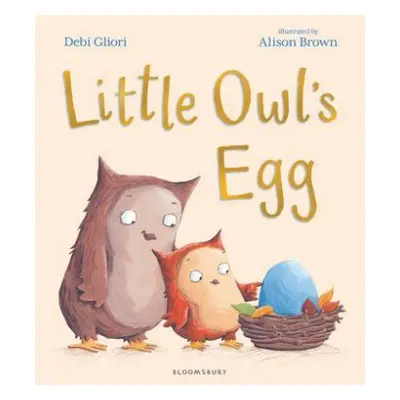 Little Owl's Egg - Gliori, Debi