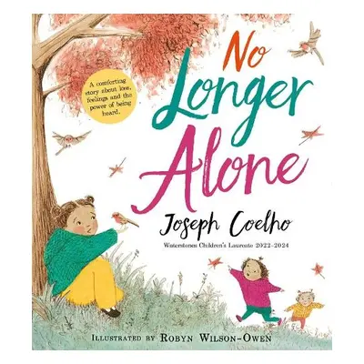 No Longer Alone - Coelho, Joseph