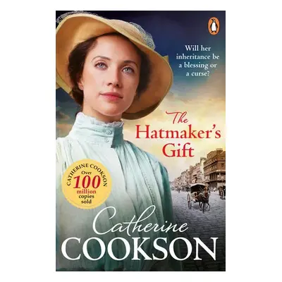 Hatmaker’s Gift - Cookson, Catherine