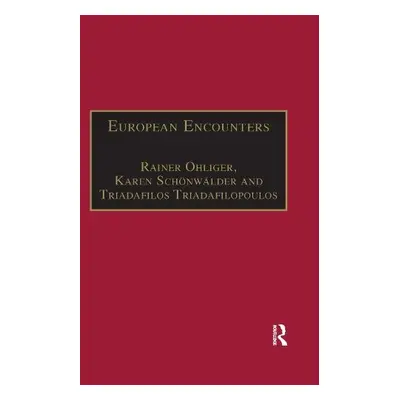 European Encounters - Ohliger, Rainer a Schonwalder, Karen