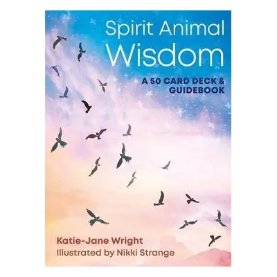 Spirit Animal Wisdom Cards - Wright, Katie-Jane