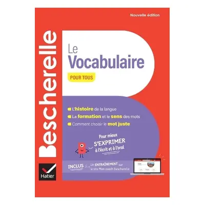 Bescherelle - Le vocabulaire pour tous (nouvelle edition)