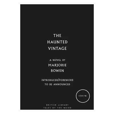 Haunted Vintage - Bowen, Marjorie