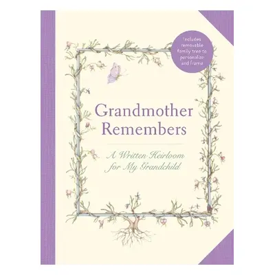 Grandmother Remembers: Gift Edition - Levy, Judith