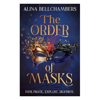 Order of Masks - Bellchambers, Alina