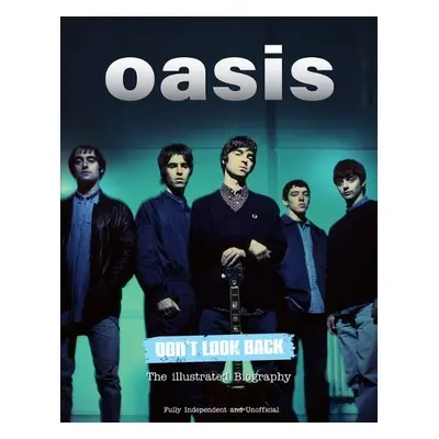 Oasis Don't Look Back - McHugh, Carolyn