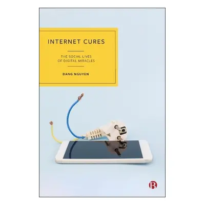 Internet Cures - Nguyen, Dang (RMIT University)