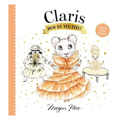 Claris, How Do You Feel? - Hess, Megan