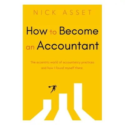 How to Become an Accountant - Asset, Nick