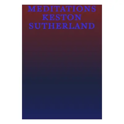 Meditations - Sutherland, Keston