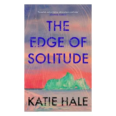 Edge of Solitude - Hale, Katie