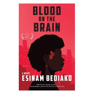 Blood on the Brain - Bediako, Esinam