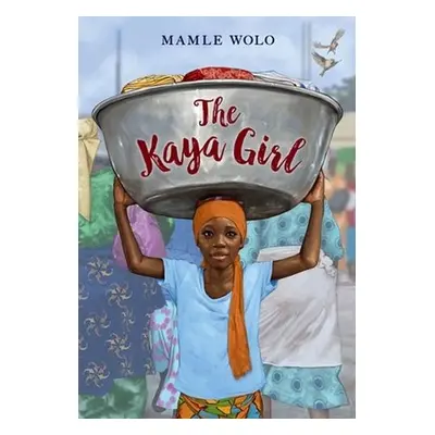 The Kaya Girl - Wolo, Mamle