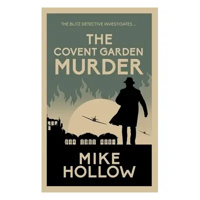 Covent Garden Murder - Hollow, Mike