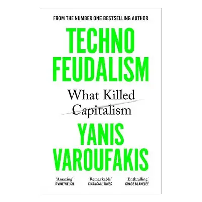 Technofeudalism - Varoufakis, Yanis