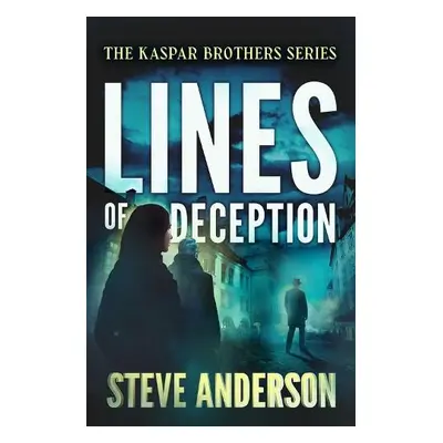 Lines of Deception - Anderson, Steve