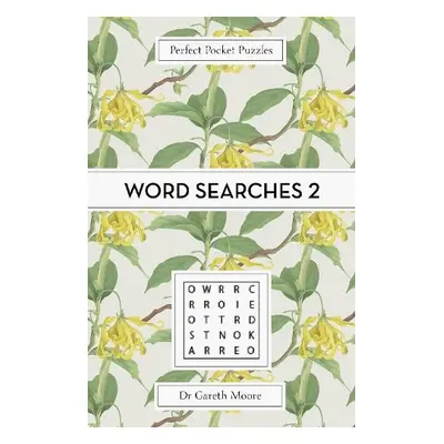 Perfect Pocket Puzzles: Word Searches 2 - Moore, Gareth