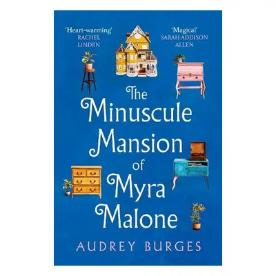 Minuscule Mansion of Myra Malone - Burges, Audrey