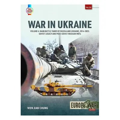 War in Ukraine Volume 4 - Chung, Wen Jian