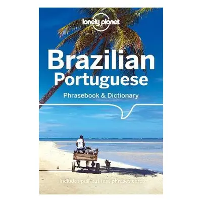 Lonely Planet Brazilian Portuguese Phrasebook a Dictionary - Lonely Planet