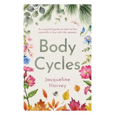 Body Cycles - Harvey, Jacqueline