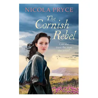 Cornish Rebel - Pryce, Nicola