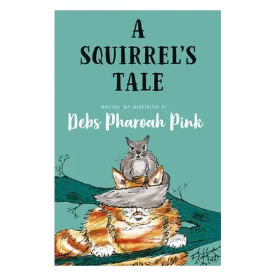 Squirrel's Tale - Pharoah Pink, Deb