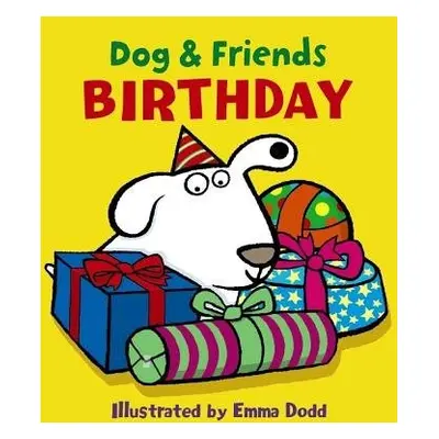 Dog a Friends: Birthday - Dodd Emma