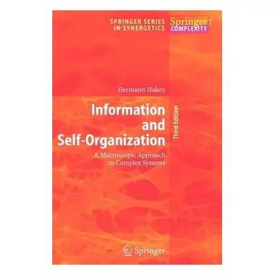 Information and Self-Organization - Haken, Hermann