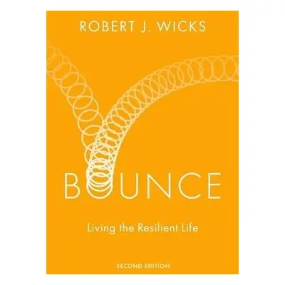 Bounce - Wicks, Robert J. (Professor Emeritus, Professor Emeritus, Loyola University Maryland)