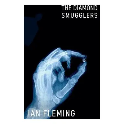 Diamond Smugglers - Fleming, Ian