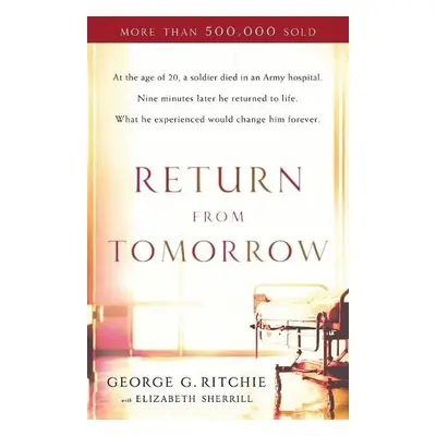 Return from Tomorrow - Ritchie, George G. a Sherrill, Elizabeth