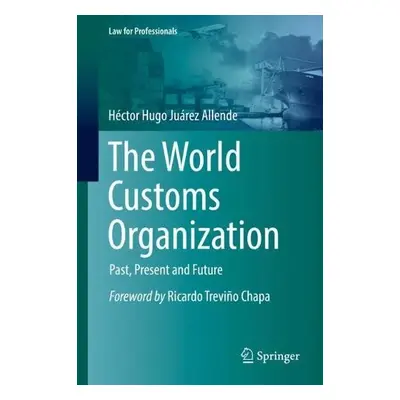 World Customs Organization - Juarez Allende, Hector Hugo